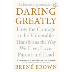 Daring Greatly by Brené Brown