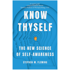 Know Thyself by Stephen M Fleming