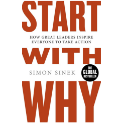 Start With Why by Simon Sinek