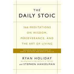 The Daily Stoic by Ryan Holiday