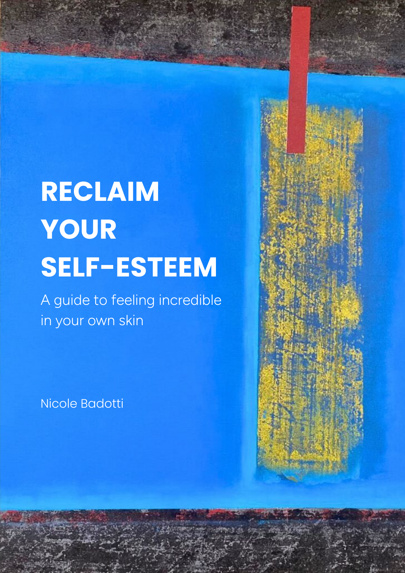 Reclaim Your Self-Esteem eBook